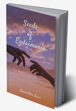 Seeds of Eudaimonia