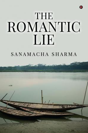 The Romantic Lie