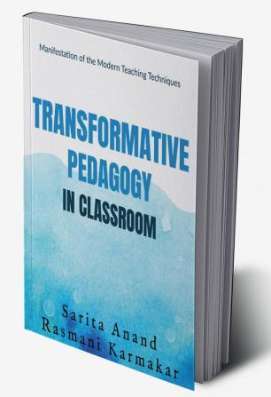 TRANSFORMATIVE PEDAGOGY IN CLASSROOM