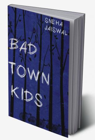 Bad Town Kids