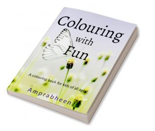 Lets colour and Learn : A book for kids of all ages