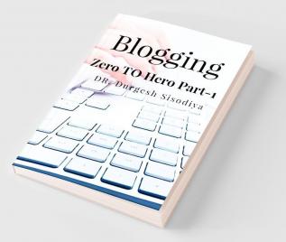 Blogging : Zero To Hero Part-1