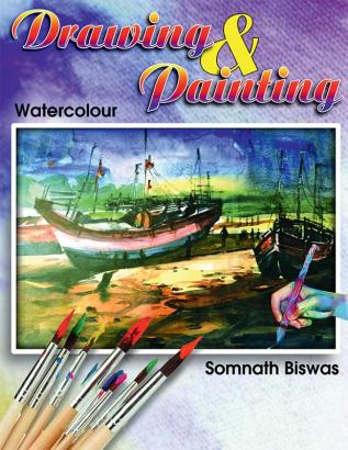 DRAWING &amp; PAINTING 2 : Water Colour