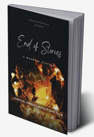 End of Stories : A Masonic Fiction