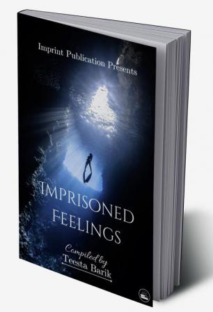 Imprisoned Feelings