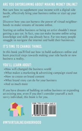 My Virtual Neighborhood: A Book About Digital Marketing and How to Build Businesses Online