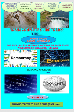 NOESIS COMPLETE GUIDE TO MCQ.CLASS 10 [TERM-1] : C.B.S.E &amp; N.C.E.R.T