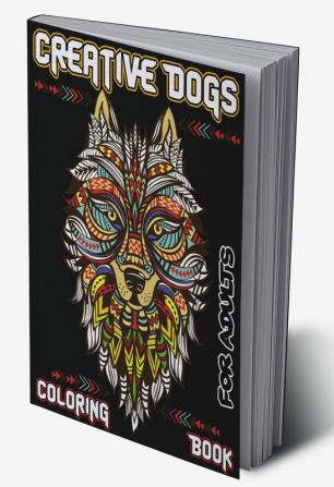 Creative Dogs Coloring Book for Adults