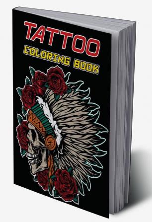 Tattoo Coloring Book : Beautiful Modern Tattoo Illustrations Ultimate Tattoo Coloring Book Adult Tattoo Coloring Book