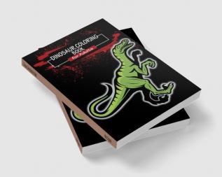 Dinosaur Coloring Book for Adults : Dinosaur Coloring | Coloring Book for Grown-Ups | Complex Patterns for Hours Of Coloring Fun