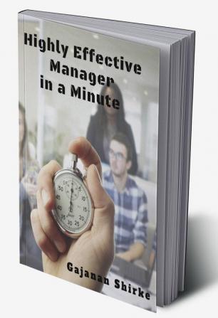 Highly Effective Manager in a Minute