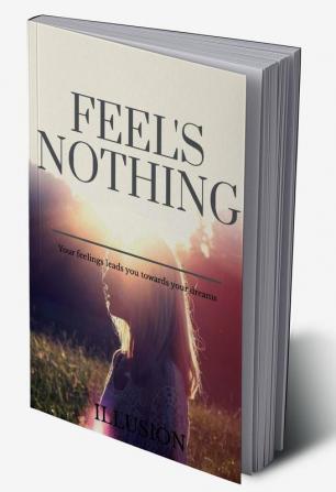 Feel's Nothing