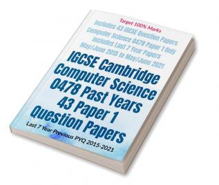 IGCSE Cambridge Computer Science 0478 Past Years 43 Paper 1 Question Papers : Last 7 Year Previous PYQ 2015-2021