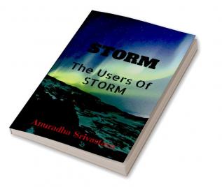 Storm : The Users Of STORM