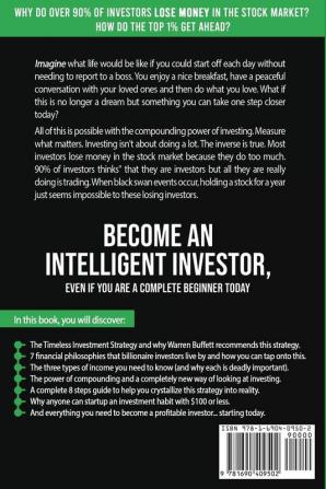 The Timeless Investment Strategy: Everything You Need To Start Making Money In The Stock Market Today