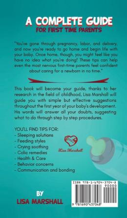 Easy Newborn Care Tips: Proven Parenting Tips For Your Newborn's Development Sleep Solution And Complete Feeding Guide: 1 (Positive Parenting)