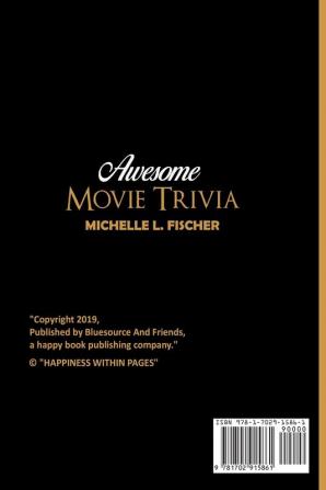 Awesome Movie Trivia Book: Interesting Movie Questions And Facts Of The 21st Century