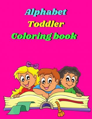 Alphabet Toddler Coloring Book