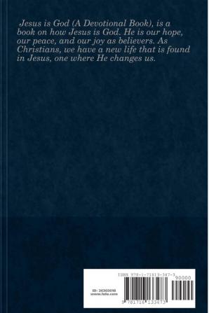 Jesus is God (A Devotional Book)