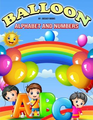 Balloon Alphabet and Numbers Coloring Book for Kids