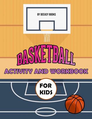 Basketball Activity and Workbook for Kids