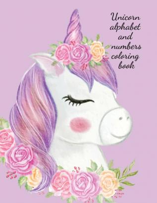 Unicorn alphabet and numbers coloring book