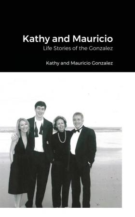 Kathy and Mauricio: Life Stories of the Gonzalez