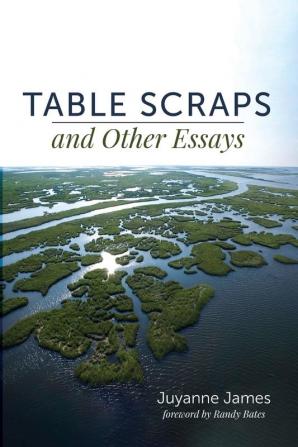 Table Scraps and Other Essays