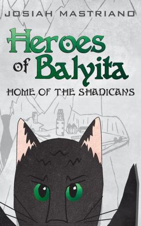 Home of the Shadicans (Heroes of Balyita)