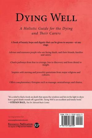 Dying Well: A Holistic Guide for the Dying and Their Carers (The Eightfold Collection)