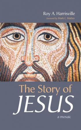 The Story of Jesus: A Mosaic