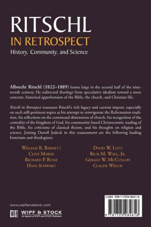 Ritschl in Retrospect: History Community and Science