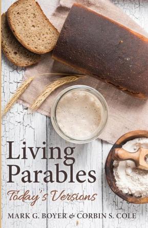 Living Parables: Today's Versions