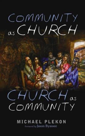 Community as Church Church as Community