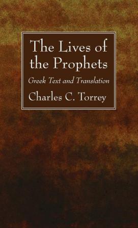 The Lives of the Prophets: Greek Text and Translation