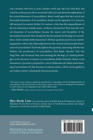 A Theological Assessment of Reconciliation for Missiology in the Korean Context: 8 (Evangelical Missiological Society Monograph)