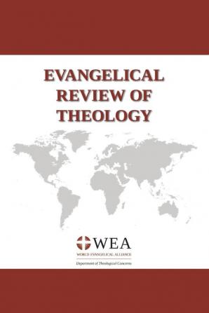 Evangelical Review of Theology Volume 45 Number 1 February 2021