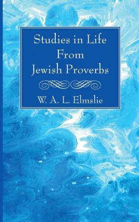 Studies in Life from Jewish Proverbs