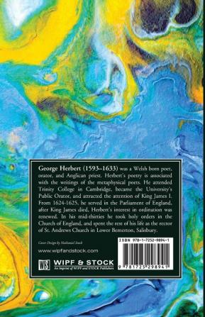 The Poetical Works of George Herbert: With Life Critical Dissertation and Explanatory Notes