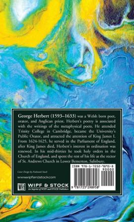 The Poetical Works of George Herbert: With Life Critical Dissertation and Explanatory Notes