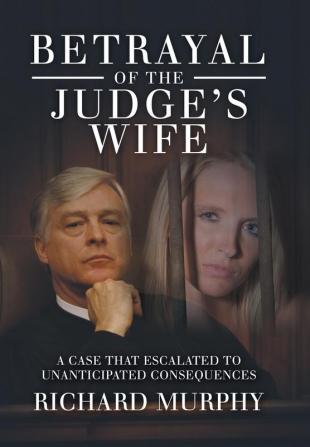 Betrayal of the Judge's Wife