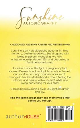 Sunshine: A Quick Guide and Story for Busy and First Time Moms