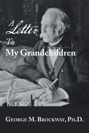 A Letter to My Grandchildren