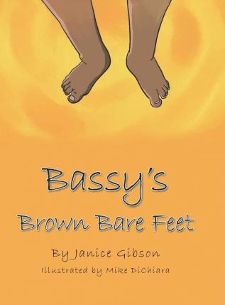 Bassy's Brown Bare Feet