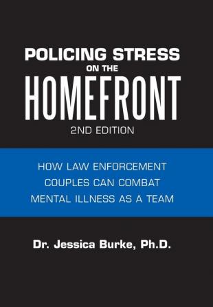 Policing Stress on the Homefront