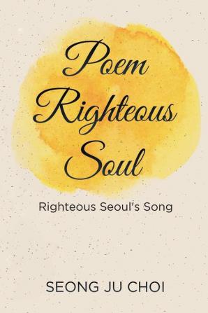 Poem Righteous Soul