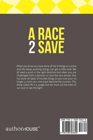 A Race 2 Save