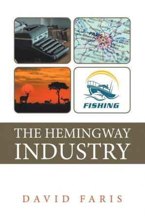 The Hemingway Industry