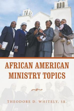 African American Ministry Topics