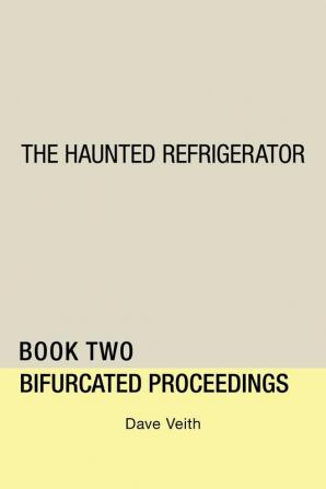 The Haunted Refrigerator